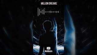 MILLION DREAMS || THE GREATEST SHOWMAN || WALLBEATS