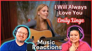 Emily Linge I Will Always Love You (Dolly Parton Tribute Studio Cover) | Couples Reaction!