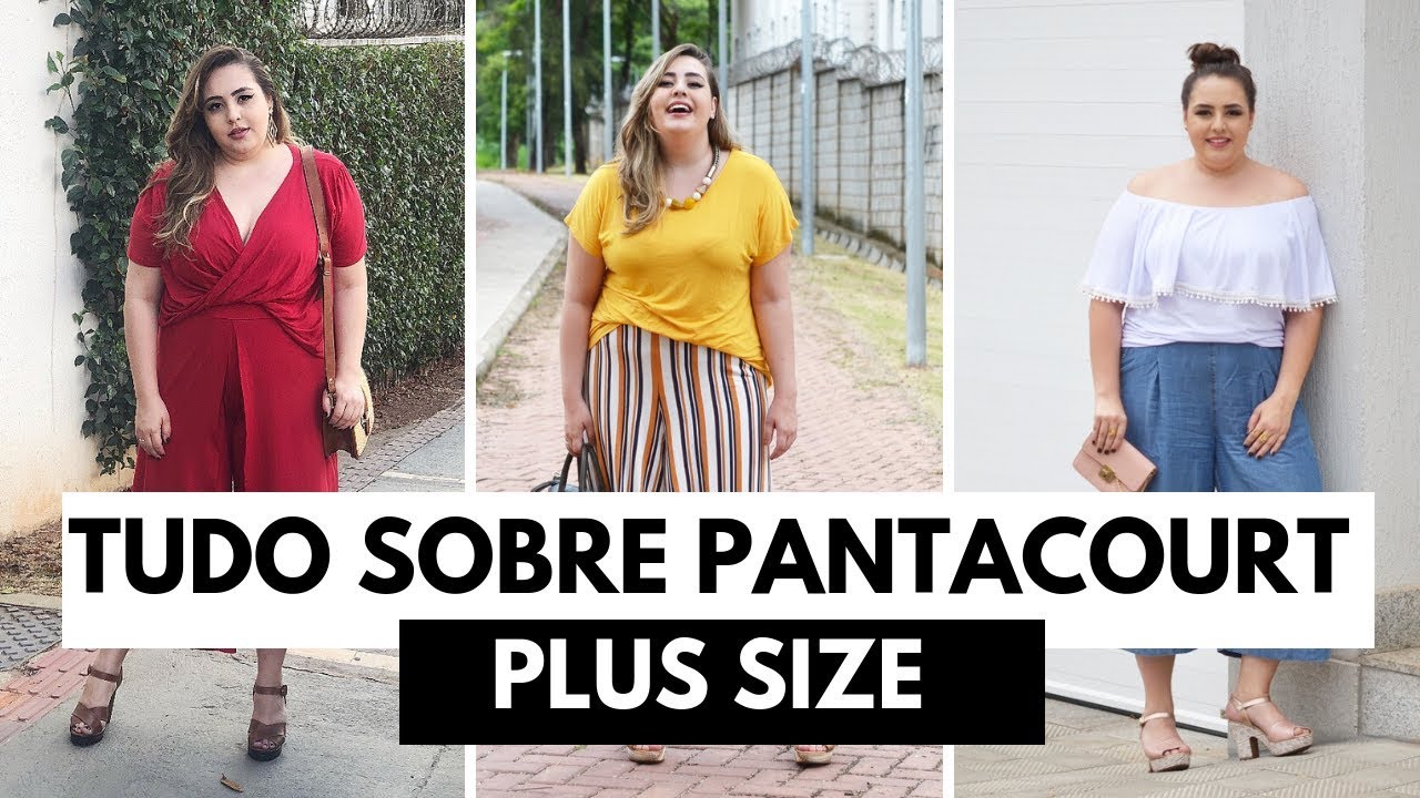 TUDO SOBRE PANTACOURT PLUS SIZE // por Ana Luiza Palhares ️ - YouTube