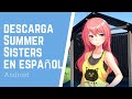 SUMMER SISTERS NOVELAS VISUALES PARA ANDROID EN ESPAÑOL