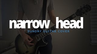 Narrow Head - Sunday (Guitar Cover)