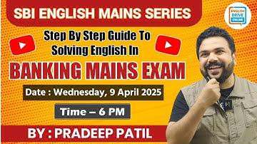 GUIDE TO SOLVING SBI MAINS ENGLISH  - PRADEEP PATIL