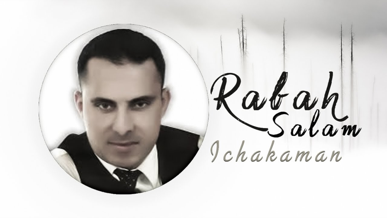 Rabah Salam - Ichakaman - رابح سلام - البوم كامل