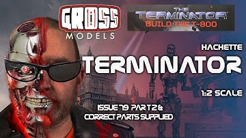 Hachete 1:2 scale Terminator build. Issue 79 part 2