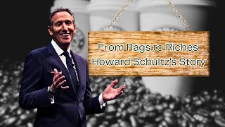 The Inspiring Journey of Howard Schultz: Starbucks' Visionary Leader