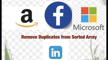 FACEBOOK|AMAZON - REMOVE DUPLICATES FROM SORTED ARRAY (LeetCode)|JavaScript