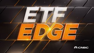 ETF Edge, May 29, 2019