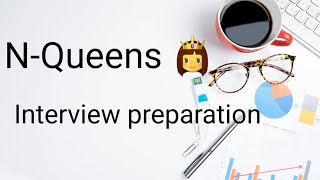 N-Queens | Leetcode-51 | Interview preparation | Day 11