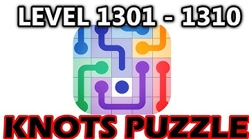 Knots Puzzle Level 1301 - 1310 - Walkthrough