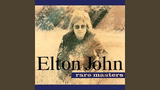 Video thumbnail of "Elton John - Rock Me When He's Gone"