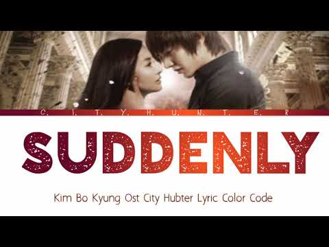 Kim Bo Kyung Suddenly ost City Hunter Lyric Engsub Indosub