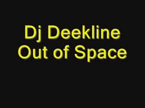 Dj Deekline - Out of Space