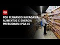 Análise: IPCA-15 sobe 0,62% em maio com alimentos e energia | BASTIDORES CNN