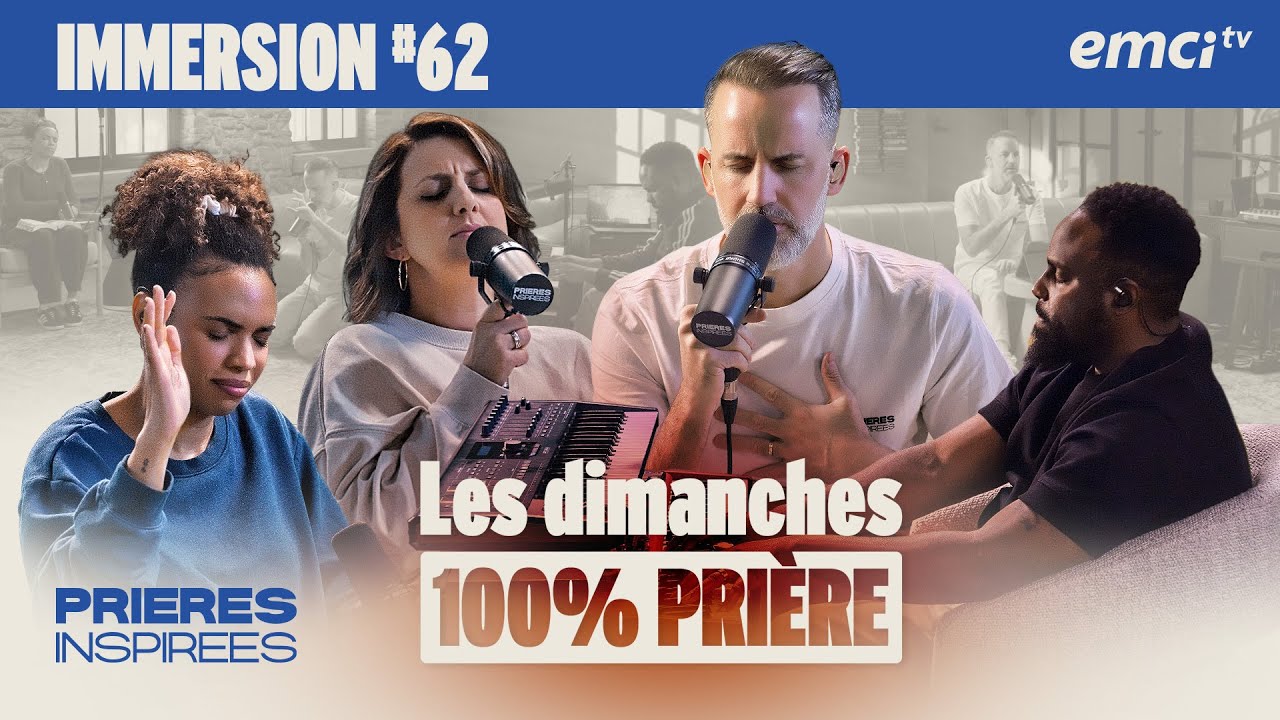 100% PRIÈRE - dimanche 8 février - Prières inspirées - Jérémy Sourdril