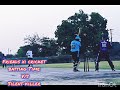 Friends xi cricket batting v/s silent killer 