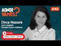 Dirce Nazaré (FGV-EAESP) - Escolas Cívico-Militares - Aonde Vamos? Podcast #045