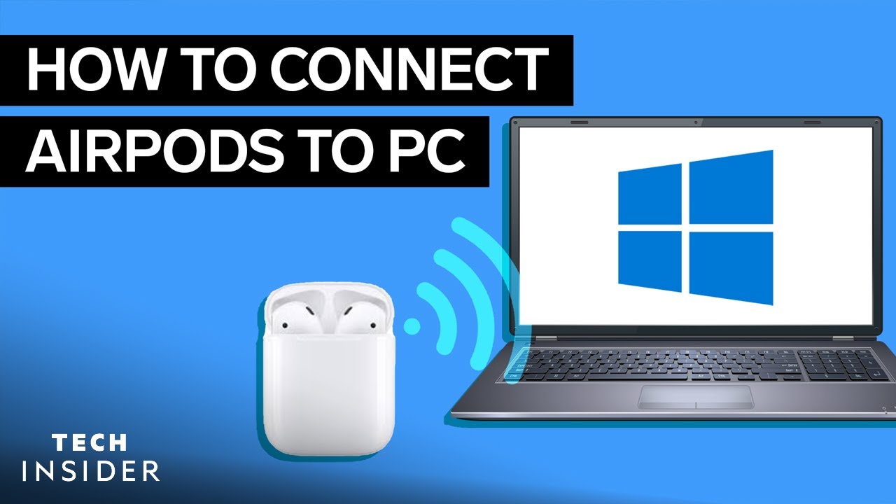 How To Connect Airpods To Pc (2022) - Youtube