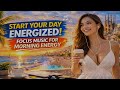 Morning Energy Boost – Happy Focus Music for Productive Work & Study
