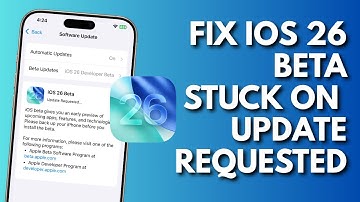 How To Fix iOS 26 Beta Stuck On Update Requested