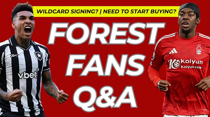 NOTTINGHAM FOREST Q&A | TIME TO START BUYING? | PICK A WILDCARD SIGNING
