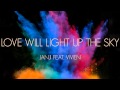 Janji feat. Vivien - Love Will Light Up The Sky