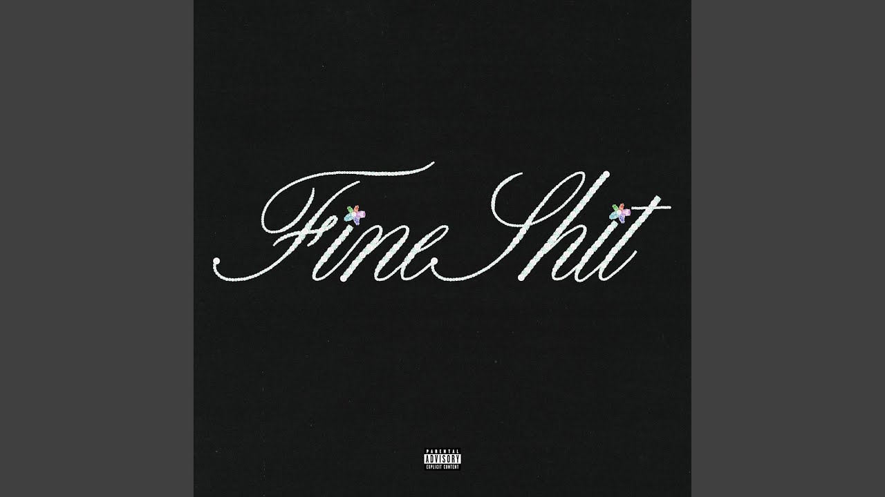 Watch Fine Shit on YouTube Watch Fine Shit on YouTube