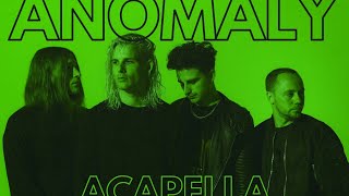 I See Stars - Anomaly (Acapella)