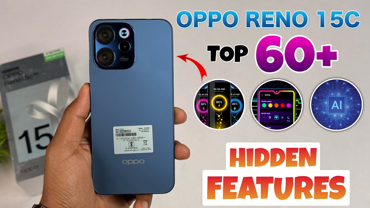 Oppo Reno 15c 5G Top 60+++ Hidden Features | Reno 15c Tips And Tricks | Oppo Reno 15c 5G