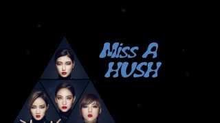 Download Lagu Miss A - Hush (lyrics)