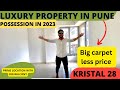 Flats in pune big carpet and less price  kristal 28 near wakad and pimple saudagar flatsinpune