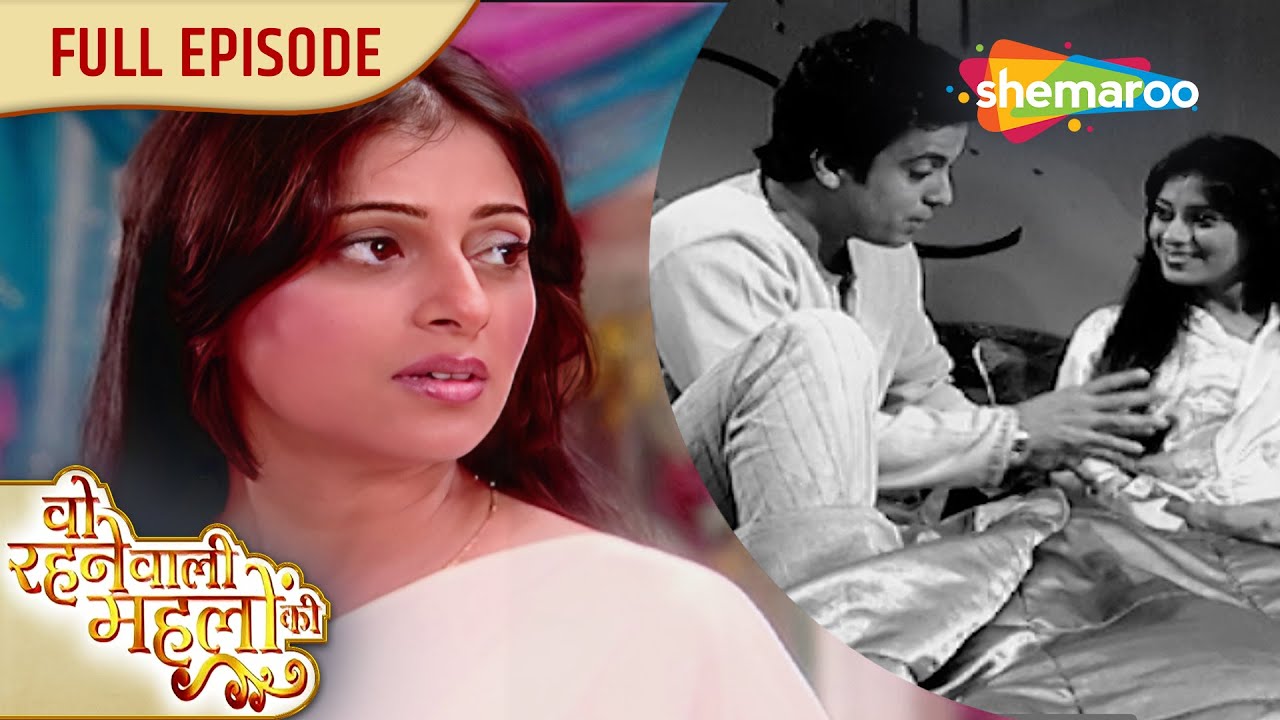 Woh Rehne Waali Mehlon Ki | Full Episode 593 To 596 | Reena K, Alok N | Hindi Tv Serial 2025