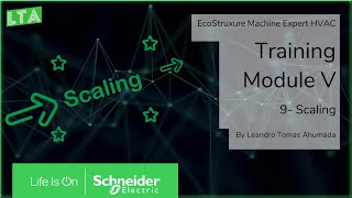 EcoStruxure Machine Expert HVAC Training - M5.9 Scaling