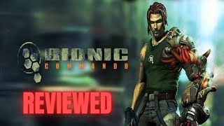 Bionic Commando: 'Armless fun | Sinny's Pile of Shame