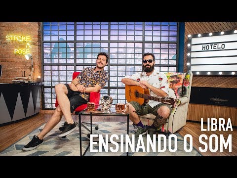 Hotelo - Libra | ENSINANDO O SOM