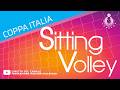 COPPA ITALIA SITTING VOLLEY - MASCHILE: ASD FIANO ROMANO vs GAS SALES BLUE ENERGY SV
