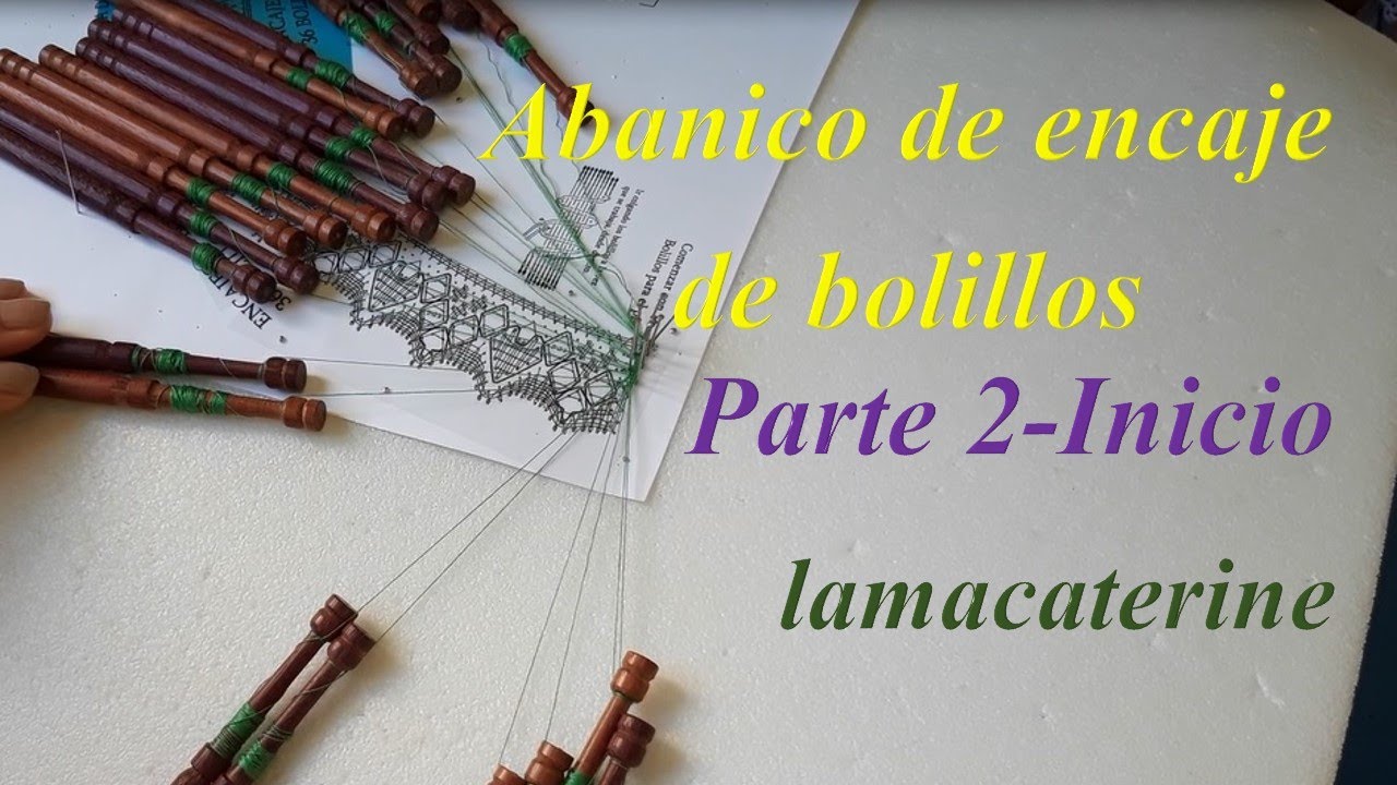02 Abanico 47 mini Maxbolillos: Poner bolillos y empezar
