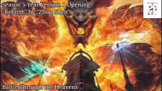Battle Through the Heavens Season 5 Year Version 1 Opening 'Rebirth - Zhou Shen'