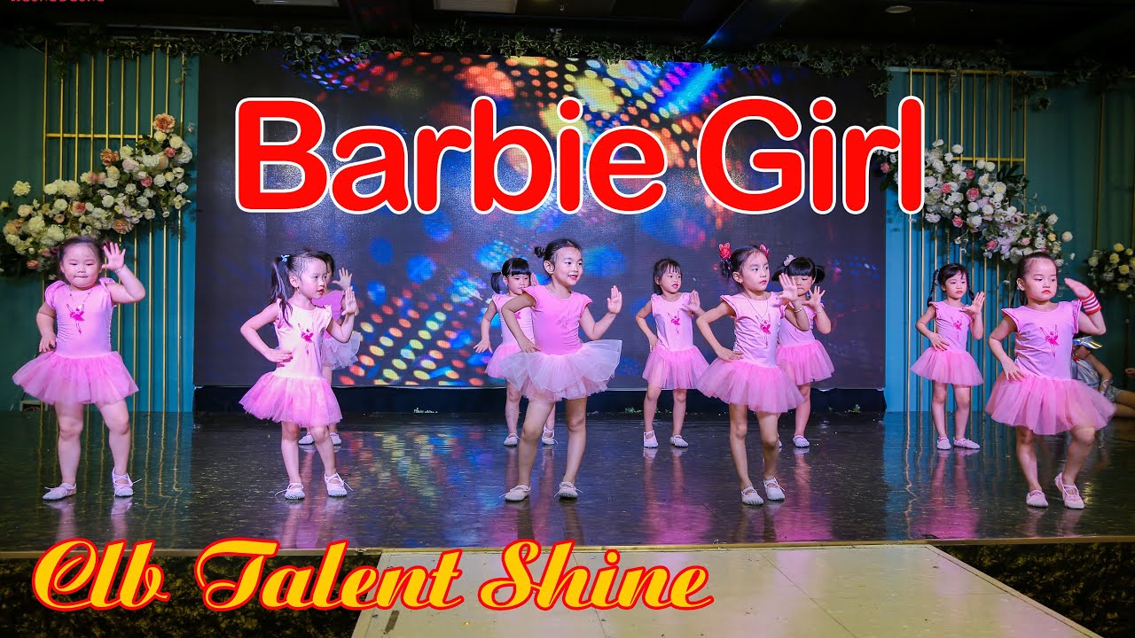 Barbie Girl dance Aqua CLB Talent Shine Vinh danh Happy Queen YouTube