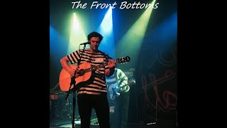 Everything I Own (Demo) - The Front Bottoms