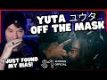 Metal Vocalist First Time Reaction - YUTA ユウタ 'Off The Mask' MV