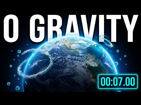 Why 7 Seconds of Zero Gravity Destroys Earth.