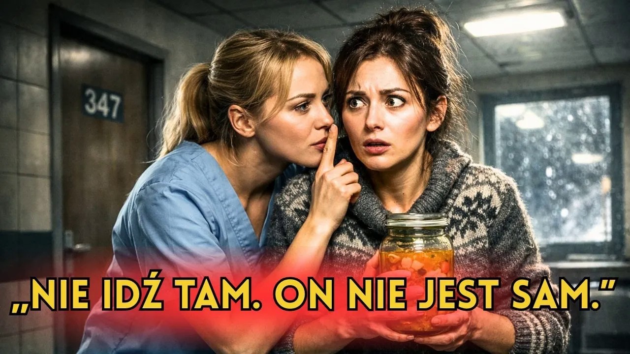Pielęgniarka ściszyła głos i powiedziała: „Nie idź tam. On nie jest sam.”