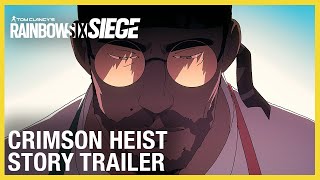 Rainbow Six Siege: Crimson Heist Story Trailer | Ubisoft [NA]