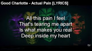 Good Charlotte - Actual Pain [LYRICS]