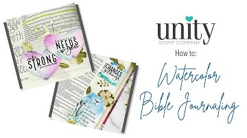 Unity Quick Tip: Watercolor Bible Journaling