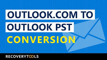 Outlook.com to PST – Migrate Outlook.com Emails to PST File Format