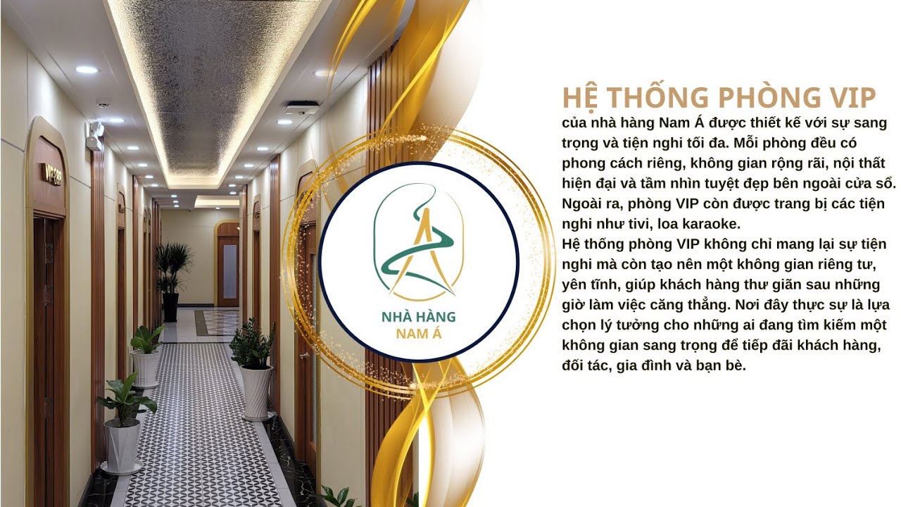 NHÀ HÀNG NAM Á | Hệ Thống Phòng VIP 4k