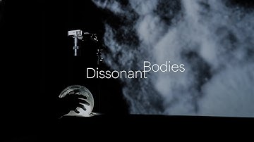 Dissonant Bodies | An audiovisual installation exploring the relationship between matter and human