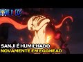 🔥 SANJI HUMILHADO NO EP 1147? O MOMENTO DELE VAI CHEGAR OU NÃO?! 🔥
