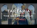 Tartaria tamerlane  the great tartarian